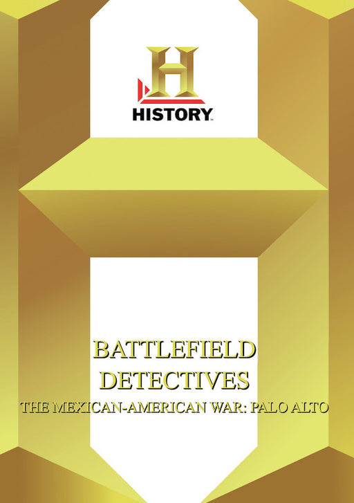 History  --  Battlefield Detectives:  The Mexican-American War: Palo A (MOD) (DVD MOVIE)