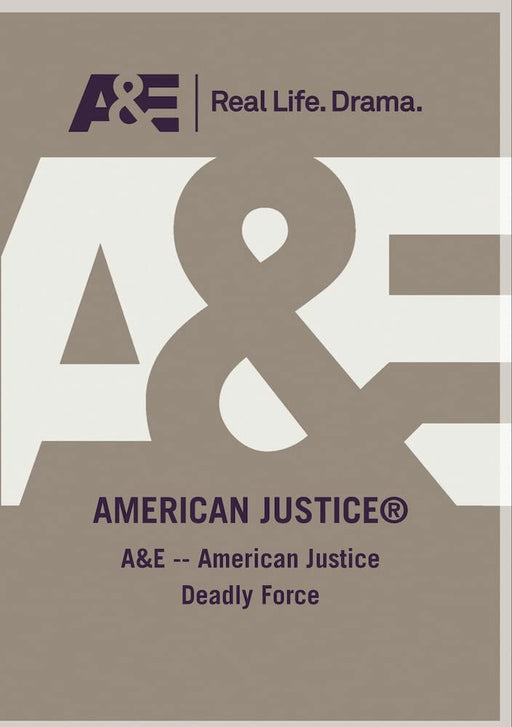 A&E -- American Justice Deadly Force (MOD) (DVD MOVIE)