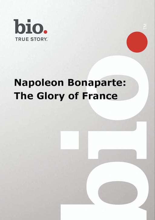 Biography --  Biography Napoleon Bonaparte: The Glory (MOD) (DVD MOVIE)