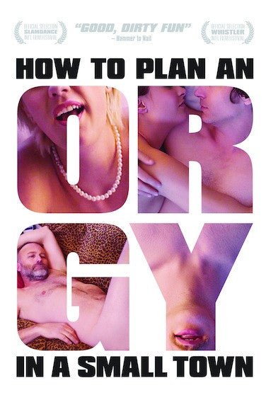 How to Plan an Orgy in a Small Town (MOD) (BluRay Movie)