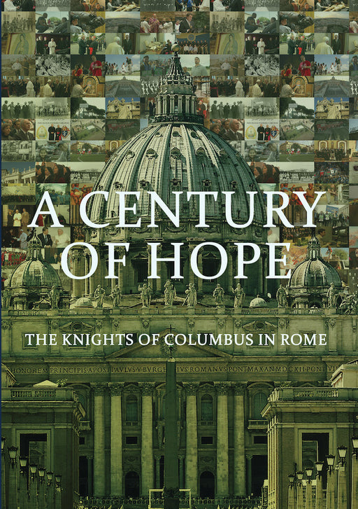 A Century of Hope: The Knights of Columbus in Rome (MOD) (DVD Movie) - movie cover art