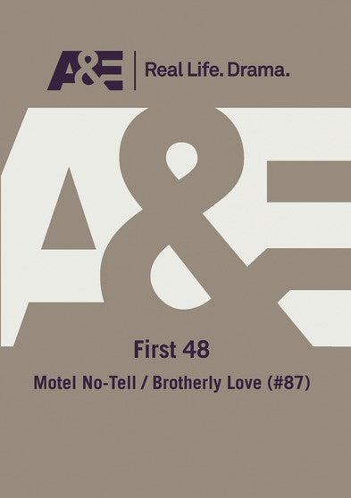 A&E -- First 48: Motel No-Tell / Brotherly Love (MOD) (DVD Movie) - movie cover art