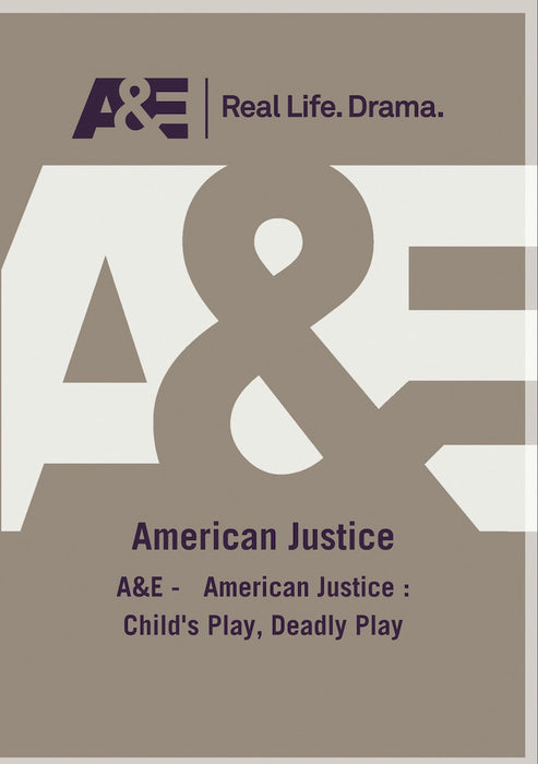 AE - American Justice Childs Play Deadly Play (MOD) (DVD Movie) - movie cover art