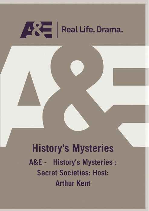 AE - Historys Mysteries Secret Societies Host Arthur Kent (MOD) (DVD Movie) - movie cover art