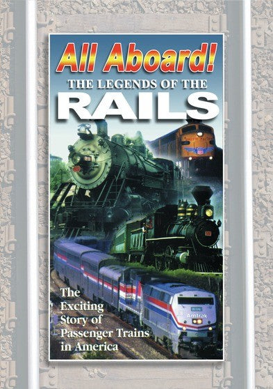 ALL ABOARD:The Legends of The Rails The Complete Story of Passenger Trains in America (MOD) (DVD Movie) - movie cover art