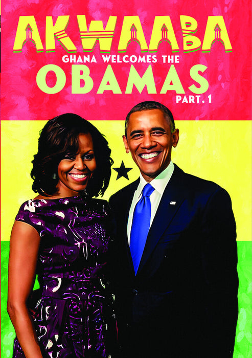 Akwaaba: Ghana Welcomes the Obamas, Part I (MOD) (DVD Movie) - movie cover art
