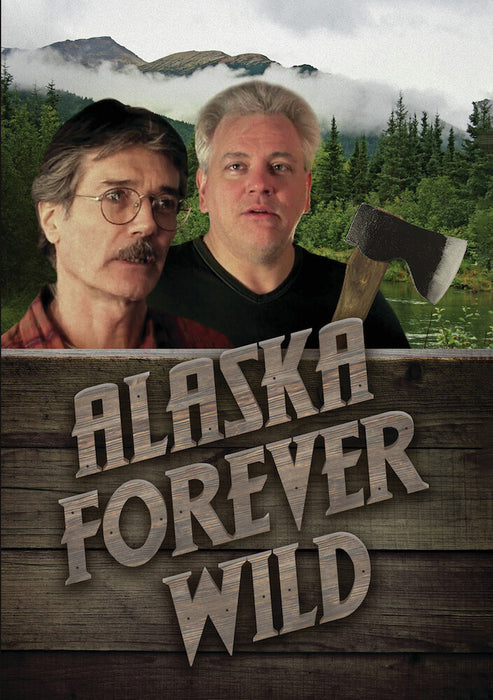 Alaska: Forever Wild (MOD) (DVD Movie) - movie cover art