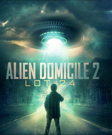 Alien Domicile 2: Lot 24 (MOD) (BluRay Movie) - movie cover art