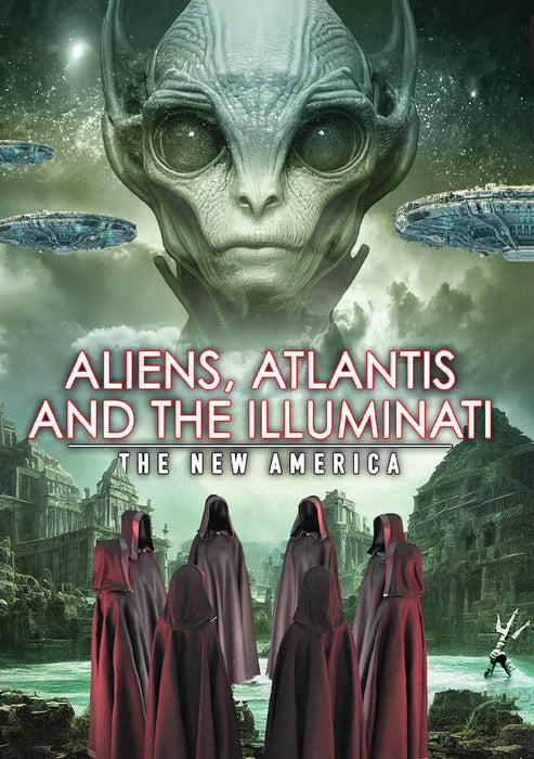 Aliens, Atlantis and the Illuminati: The New America (MOD) (DVD Movie) - movie cover art