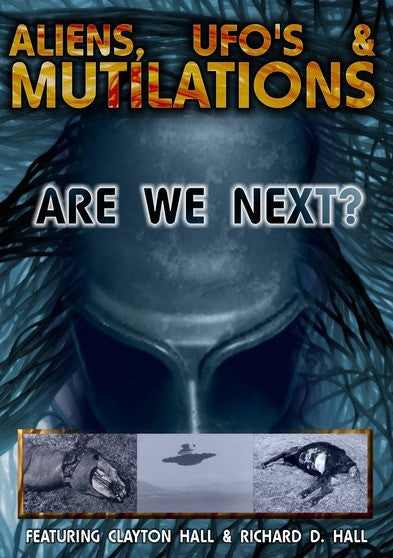 Aliens, Ufos And Mutilations: Are We Next (MOD) (DVD Movie) - movie cover art