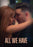All We Have (MOD) (DVD Movie) - movie cover art