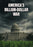America's Billion-Dollar War (MOD) (DVD Movie) - movie cover art