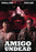Amigo Undead (MOD) (DVD Movie) - movie cover art