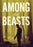 Among the Beasts (MOD) (DVD Movie) - movie cover art