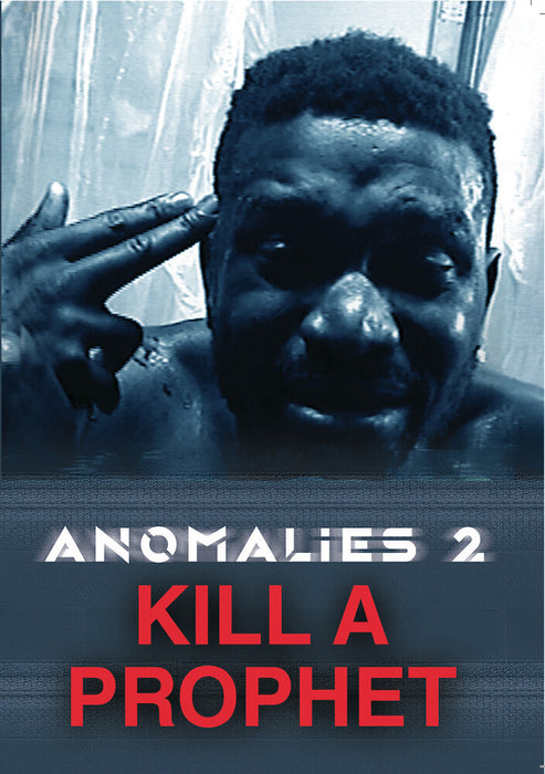 Anomalies 2: Kill A Prophet (MOD) (DVD Movie) - movie cover art