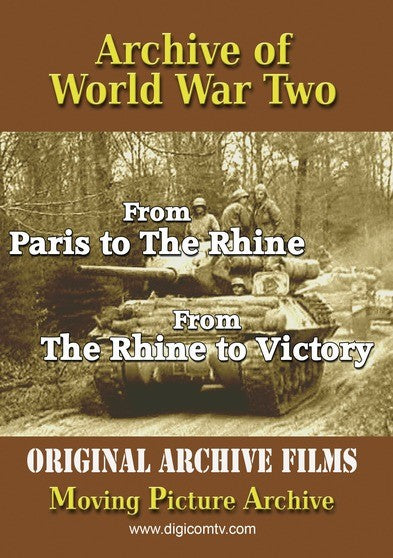 Archive of World War Two - From Paris to The Rhine & The Rhine to Victory (MOD) (DVD Movie) - movie cover art