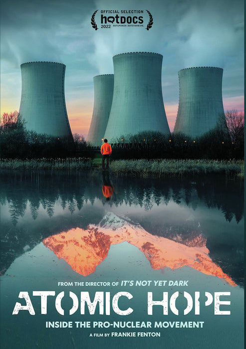 Atomic Hope: Inside the Pro-Nuclear Movement - Educational Version (MOD) (DVD Movie) - movie cover art