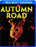 Autumn Road (MOD) (BluRay Movie) - movie cover art