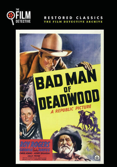 Bad Man of Deadwood (The Film Detective Restored Version) (MOD) (DVD Movie) - movie cover art