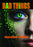 Bad Things (MOD) (DVD Movie) - movie cover art