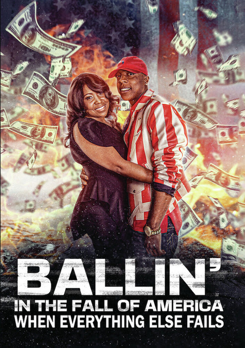 Ballin in the Fall of America: When Everything Else Fails (MOD) (DVD Movie) - movie cover art