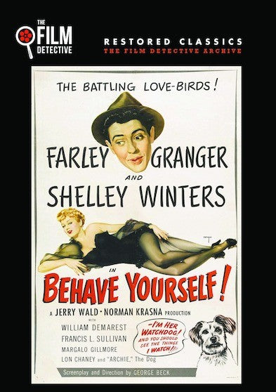 Behave Yourself (The Film Detective Restored Version) (MOD) (DVD Movie) - movie cover art