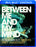 Between Me and My Mind (MOD) (BluRay Movie) - movie cover art
