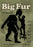 Big Fur (MOD) (DVD Movie) - movie cover art