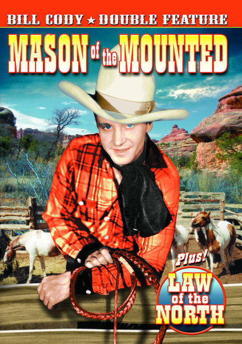 Bill Cody Double Feature: Mason of the Mounted / Law of the North (MOD) (DVD MOVIE)