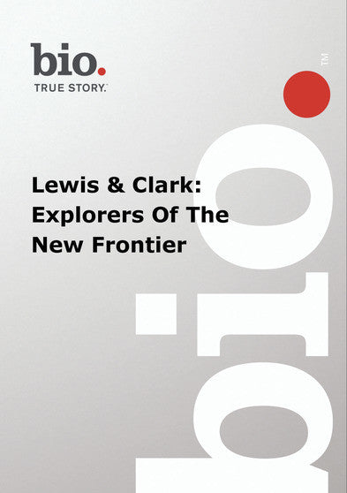 Biography -- Biography Lewis & Clark: Explorers Of Th (MOD) (DVD Movie) - movie cover art