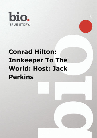 Biography - Conrad Hilton: Innkeeper To The World: Host: Jack Perkins (MOD) (DVD Movie) - movie cover art