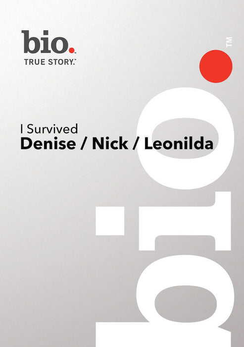 Biography - I Survived Denise Nick Leonilda (MOD) (DVD Movie) - movie cover art