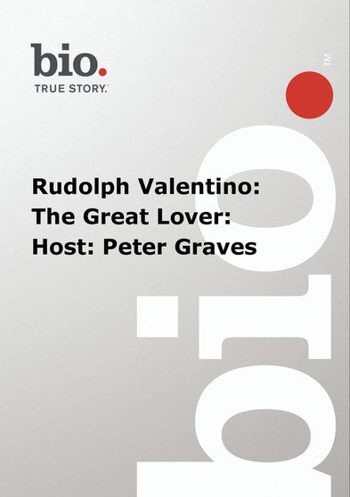 Biography - Rudolph Valentino: The Great Lover: Host: Peter Graves (MOD) (DVD Movie) - movie cover art