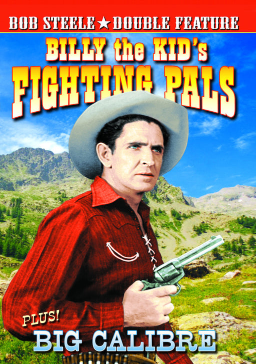 Bob Steele Double Feature: Billy The Kid's Fighting Pals (1941) / Big  (MOD) (DVD MOVIE)