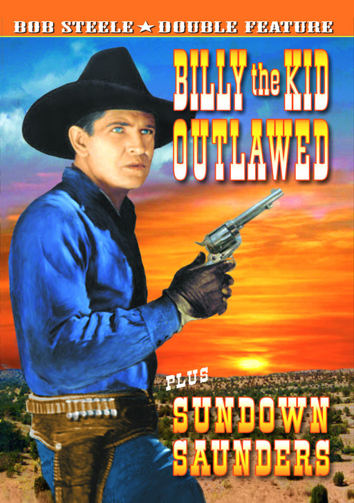 Bob Steele Double Feature: Billy the Kid Outlawed (1940) / Sundown Sau (MOD) (DVD MOVIE)