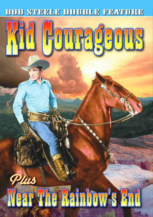 Bob Steele Double Feature: Kid Courageous (1935) / Near The Rainbow's  (MOD) (DVD MOVIE)