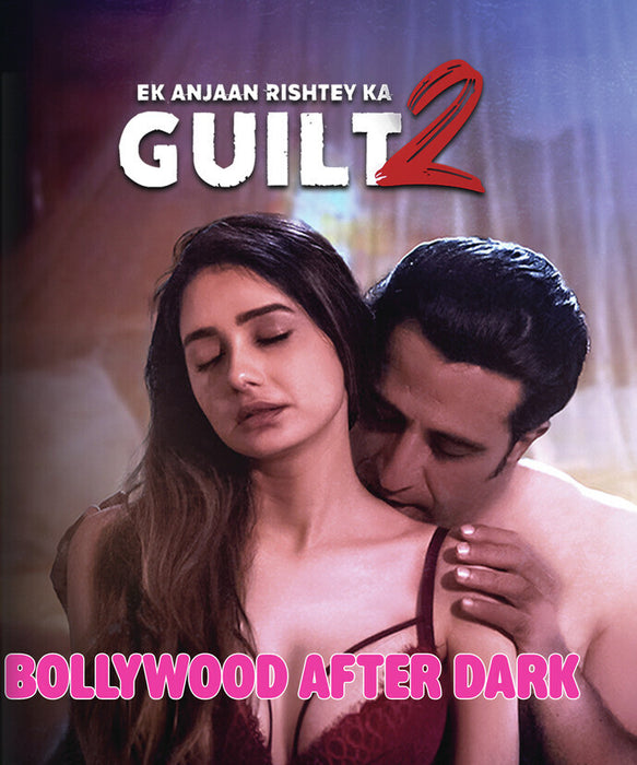 Bollywood After Dark - Ek Anjaan Rishtey Ka Guilt 2 (MOD) (BluRay Movie) - movie cover art