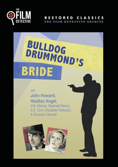 Bulldog Drummond's Bride (The Film Detective Restored Version) (MOD) (DVD Movie) - movie cover art