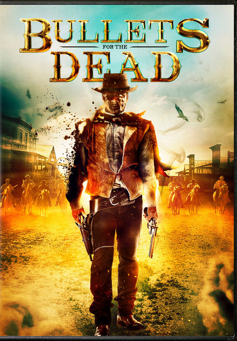 Bullets For The Dead (MOD) (DVD Movie) - movie cover art