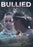 Bullied (MOD) (DVD Movie) - movie cover art