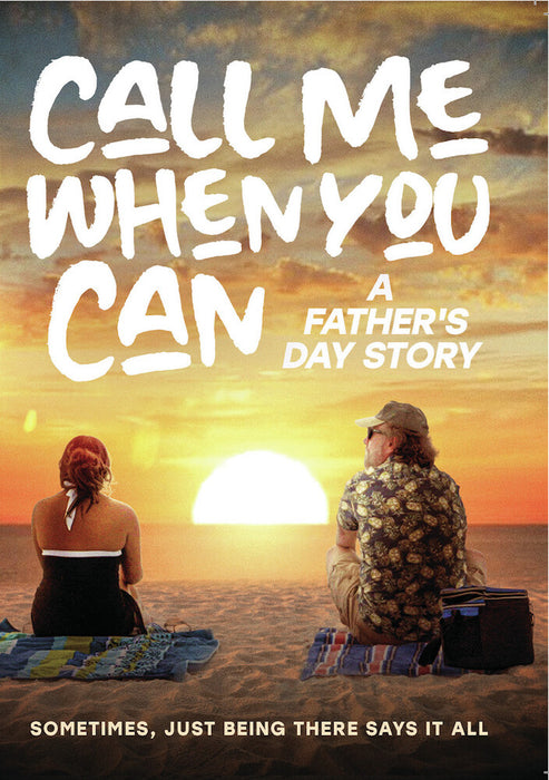 Call Me When You Can: A Father's Day Story (MOD) (DVD Movie) - movie cover art
