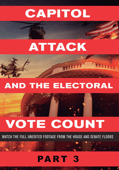 Capitol Attack and the Electoral Vote Count Part 3 (MOD) (DVD Movie) - movie cover art