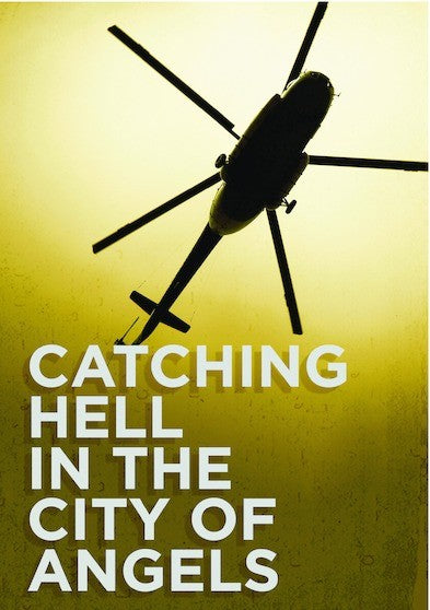 Catching Hell in the City of Angels (MOD) (DVD Movie) - movie cover art