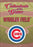Cathedrals Of The Game: Wrigley Field (MOD) (DVD Movie) - movie cover art