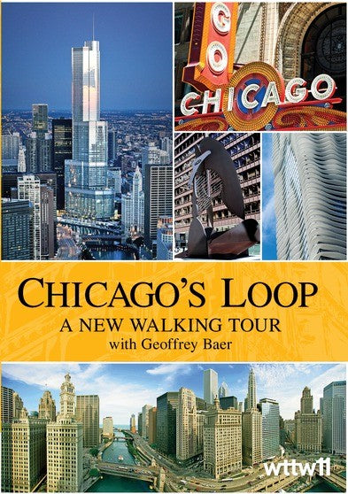 Chicago's Loop: A New Walking Tour with Geoffrey Baer (MOD) (DVD Movie) - movie cover art