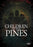 Children of the Pines (MOD) (DVD Movie) - movie cover art