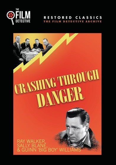 Crashing Through Danger (The Film Detective Restored Version) (MOD) (DVD Movie) - movie cover art