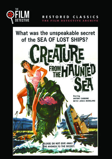 Creature from the Haunted Sea (The Film Detective Restored Version) (MOD) (DVD Movie) - movie cover art