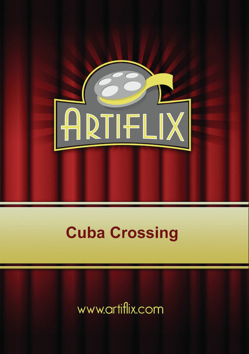 Cuba Crossing (MOD) (DVD Movie) - movie cover art