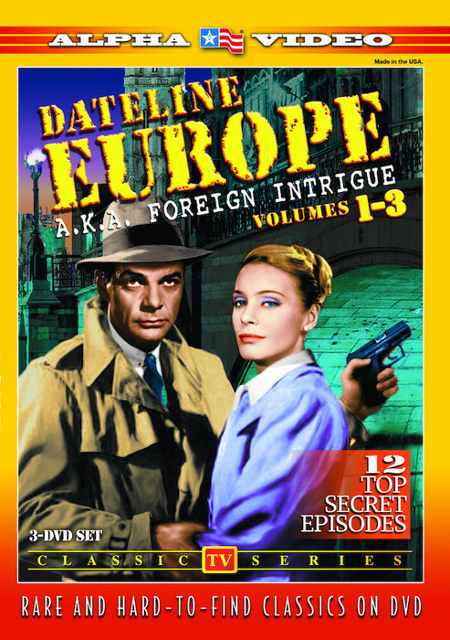 Dateline Europe (aka Foreign Intrigue) - Espionage Collection (Volumes 1-3) (MOD) (DVD Movie) - movie cover art